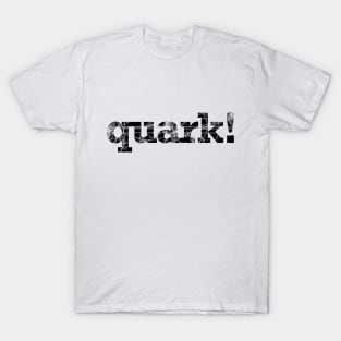 Quark T-Shirt